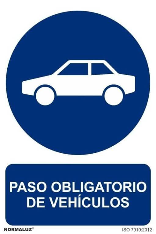 Señal "Paso obligatorio de vehículos" Normaluz