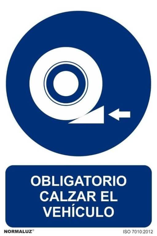 Señal "Obligatorio calzar el vehículo" Normaluz Señal "Obligatorio calzar el vehículo" Normaluz