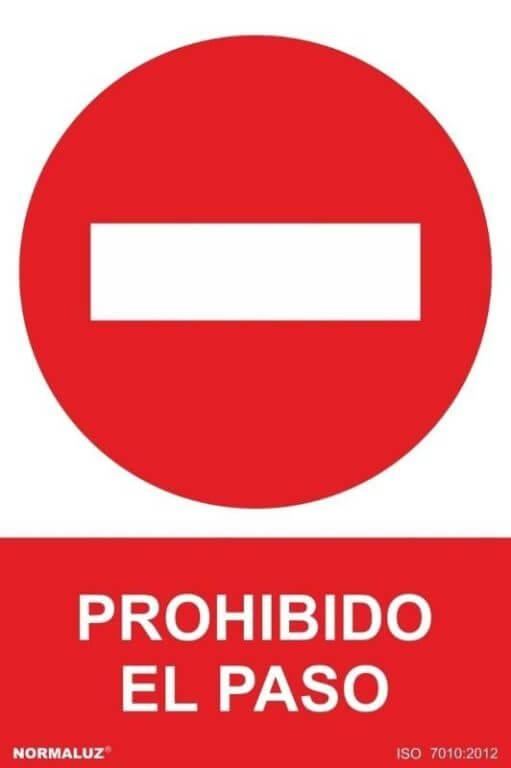 Señal "prohibido el paso" Normaluz