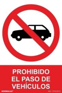 Señal "Prohibido el paso de vehículos" Normaluz Señal "Prohibido el paso de vehículos" Normaluz