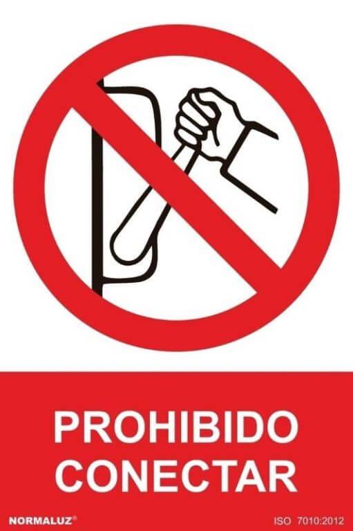 Señal "Prohibido conectar" Normaluz Señal "Prohibido conectar" Normaluz