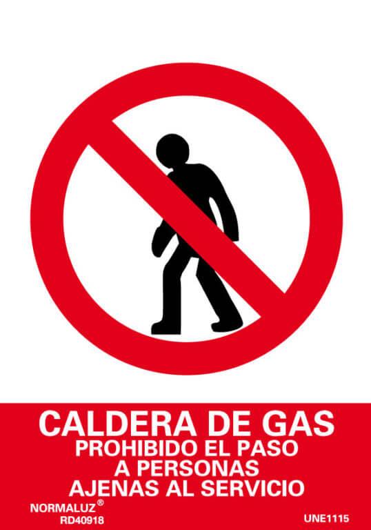 Señal "Caldera de gas prohibido el paso a personas ajenas al servicio" Normaluz
