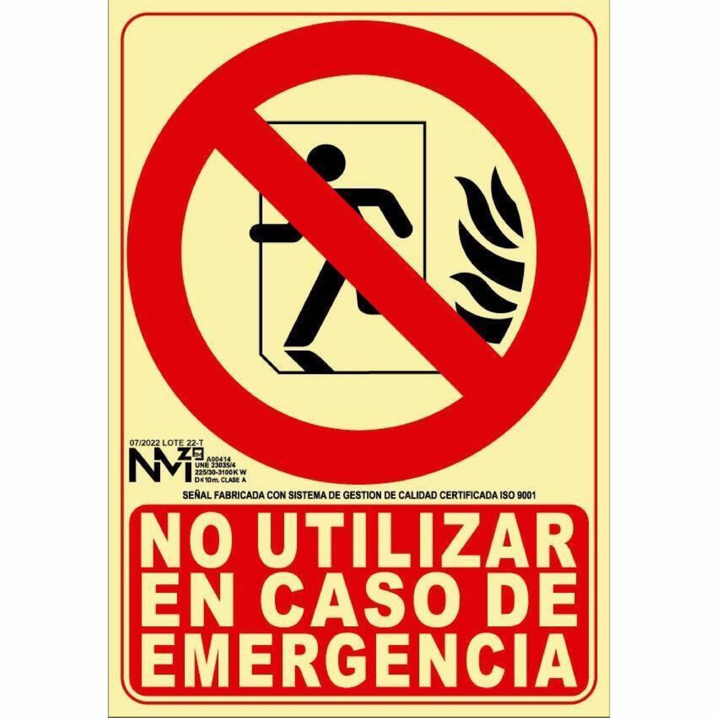 Señal "No utilizar en caso de emergencia" Normaluz B00114
