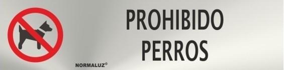 Señal informativa de prohibido perros Normaluz Señal informativa de prohibido perros Normaluz