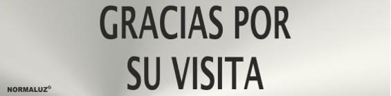 Señal informativa de gracias por su visita.