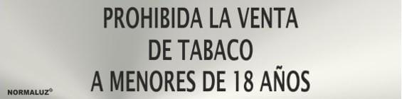 Señal informativa de prohibida la venta de tabaco a menores.
