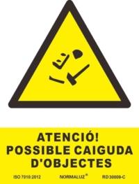 Señal "Atenció! possible caiguda d'objectes" Normaluz Señal "Atenció! possible caiguda d'objectes" Normaluz