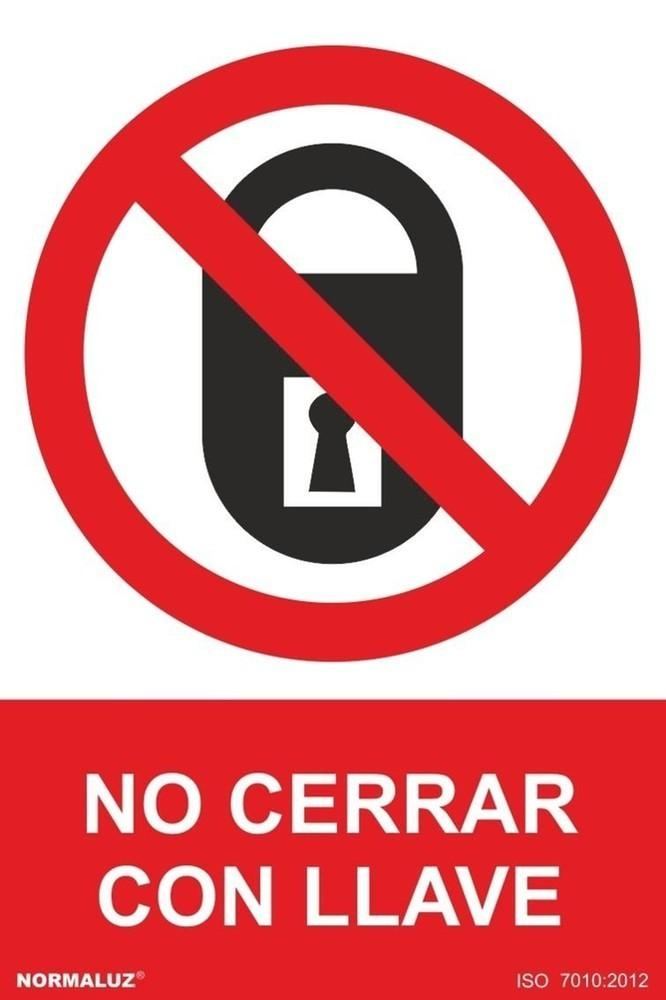 Señal "Prohibido cerrar con llave" Normaluz