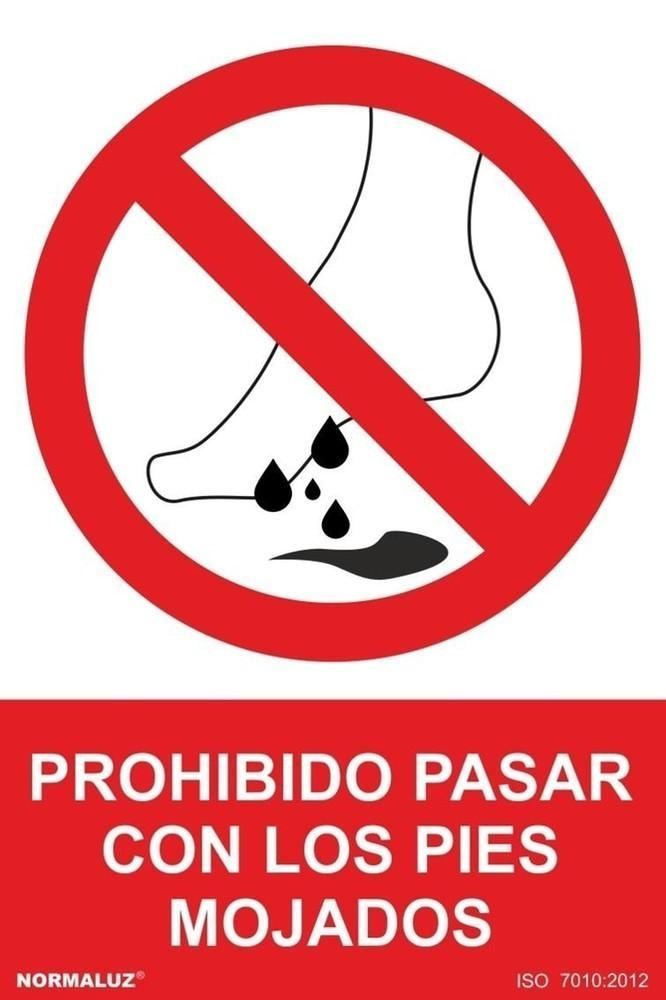 Señal "Prohibido pasar con los pies mojados" Normaluz