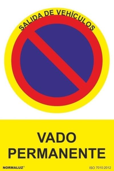 Señal "Prohibido vado permanente" Normaluz