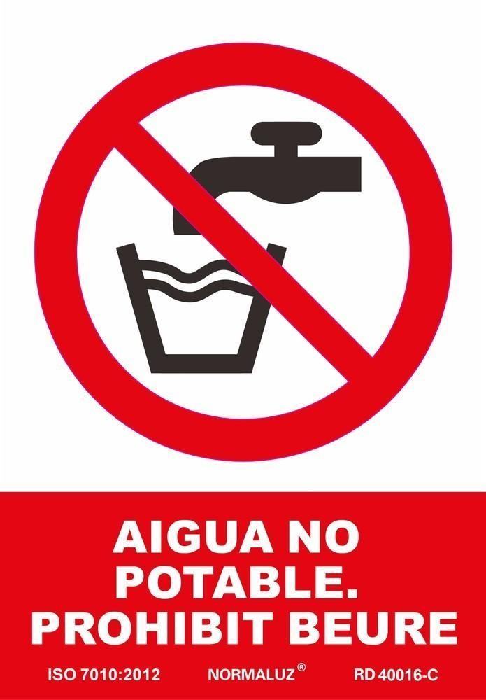 Señal "Prohibit aigua no potable. Prohibit beure" Normaluz