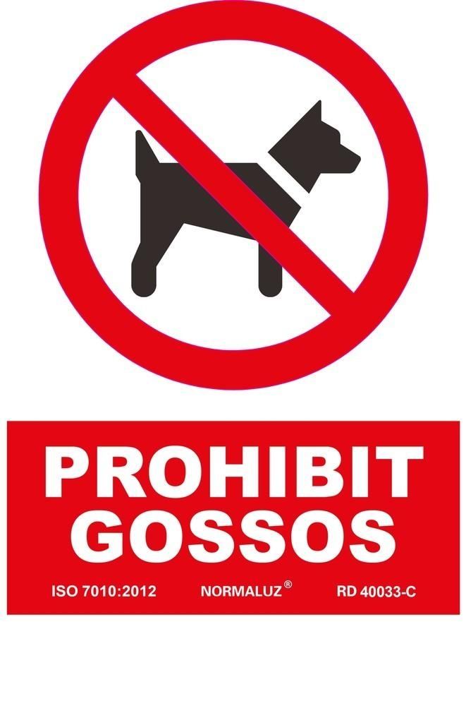 Señal "Prohibit gossos" Normaluz