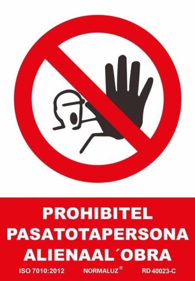 Señal "Prohibit pasatotapersona alienaal 'obra" Normaluz