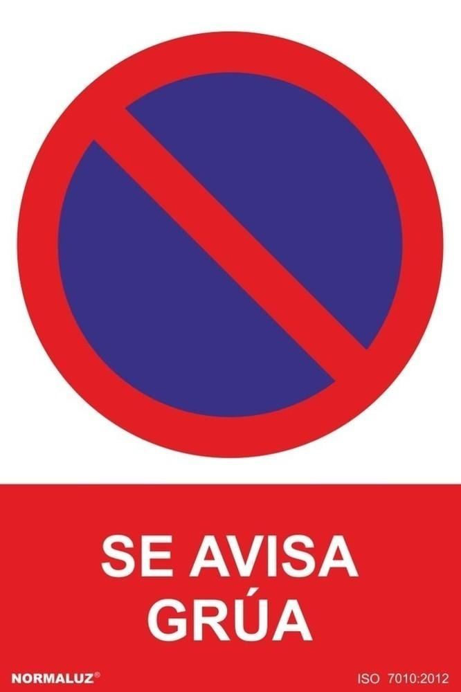 Señal "Prohibido aparcar, se avisa grúa" Normaluz