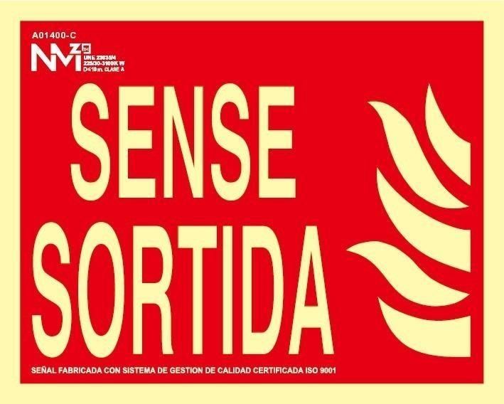 Señal "Sense sortida" Normaluz